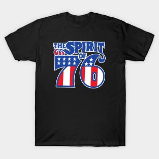 The Spirit of 76 T-Shirt